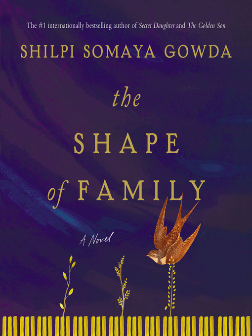 Title details for The Shape of Family by Shilpi Somaya Gowda - Wait list